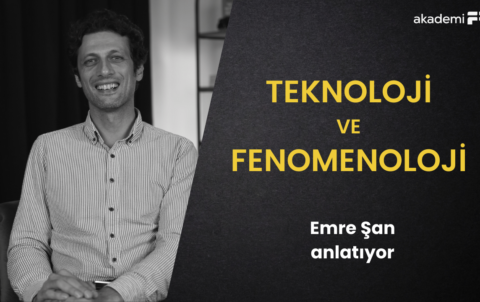 fenomenoloji ve teknik